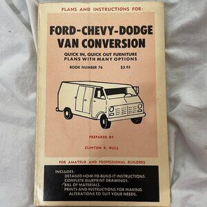 Van Conversion Plans 120 Page Book Ford Chevy Dodge Clinton R. Hull 1968 Book 76